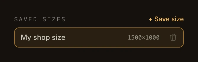 The Saved sizes section in PhotoFig showing a custom size named My shop size at 1500 by 1000 pixels